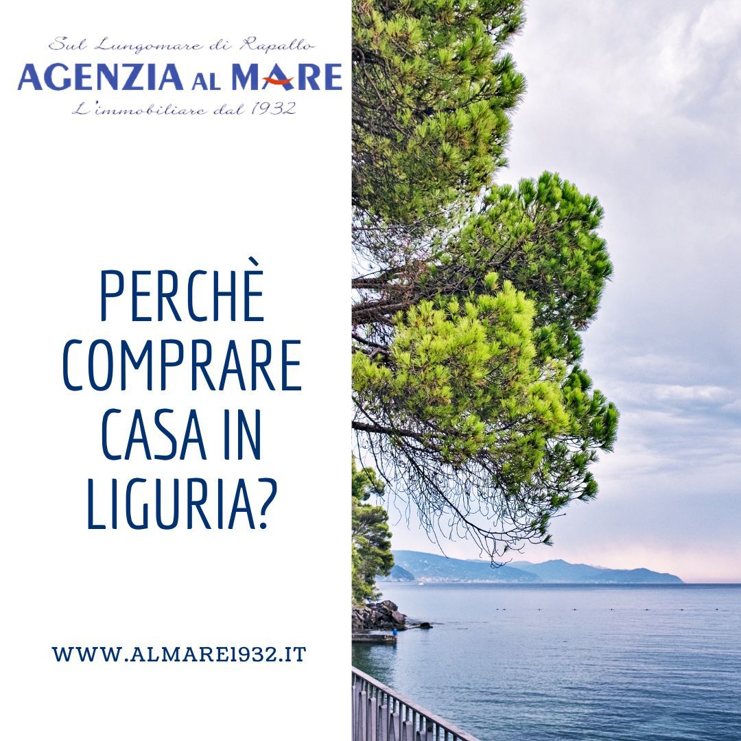 Perchè comprare Casa al mare in Liguria?